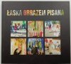 ŁASKA OBRAZEM PISANA - Anna Chojnowska
